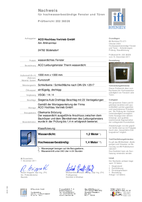 ACO Therm® 1.2 HWD Prüfung 1000 x 1000 mm (PB 202 36026) ACO_Zertifikat_Therm-1.2-ift-PB-36026-aco-hochbau.pdf