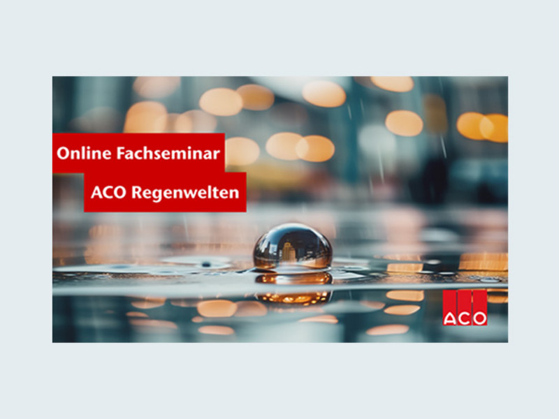 Keyvisual mit Schriftzug Online Fachseminar ACO Regenwelten